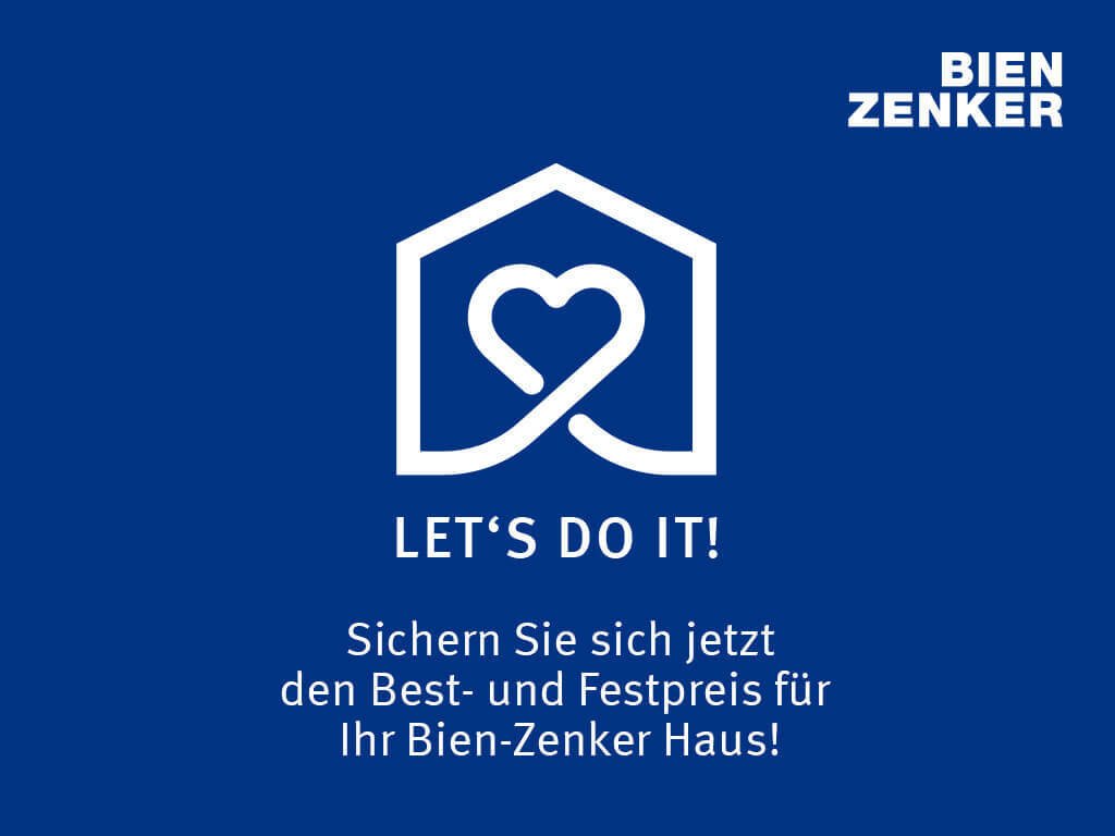 Bestpreisgarantie bei Bien-Zenker - Freuen Sie sich auf Ihr neues Zuhause
